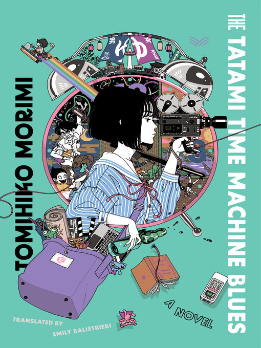 Title details for The Tatami Time Machine Blues by Tomihiko Morimi - Available